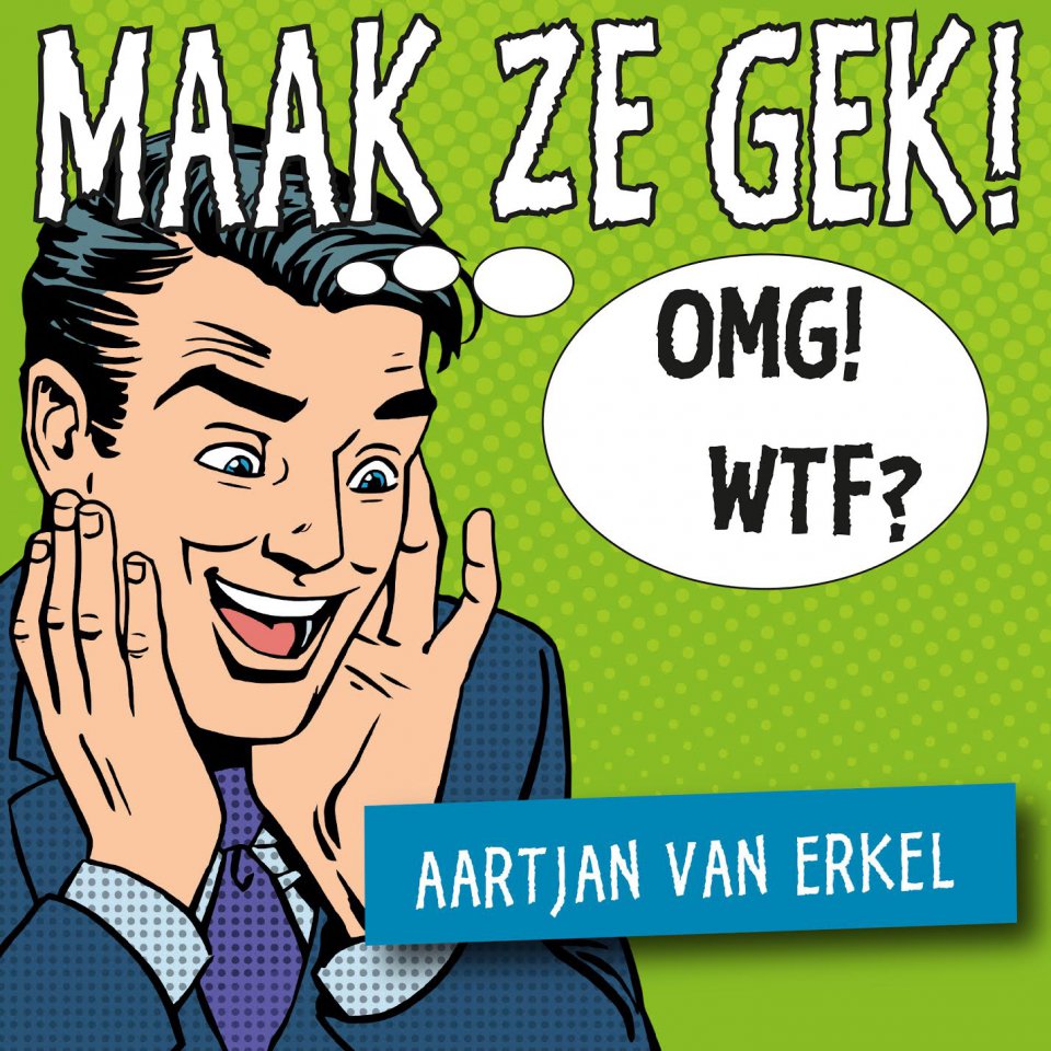 Omslagfoto van Maak ze gek!