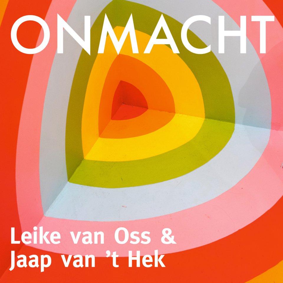 Omslagfoto van Onmacht: in werk, samenleving en organisatie