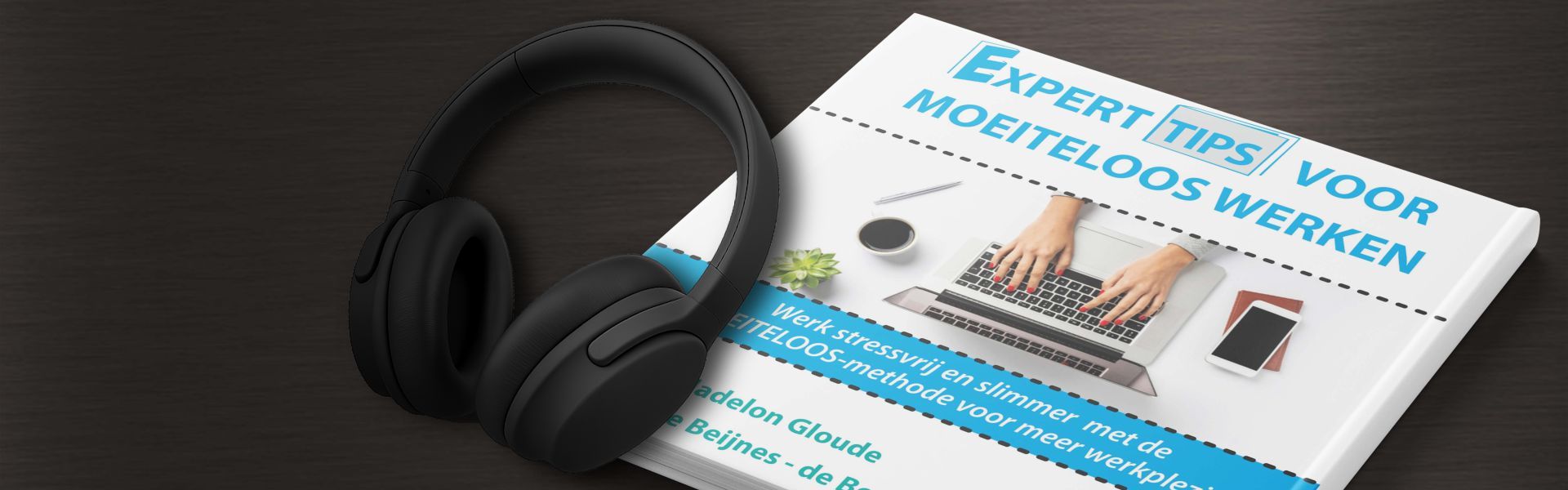 Experttips voor moeiteloos werken
